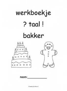 Werkboekje taal bakker 1