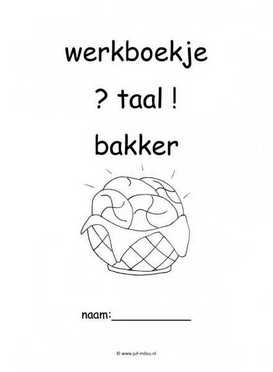 Werkboekje taal bakker 2