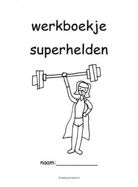 Werkboekje superhelden 1